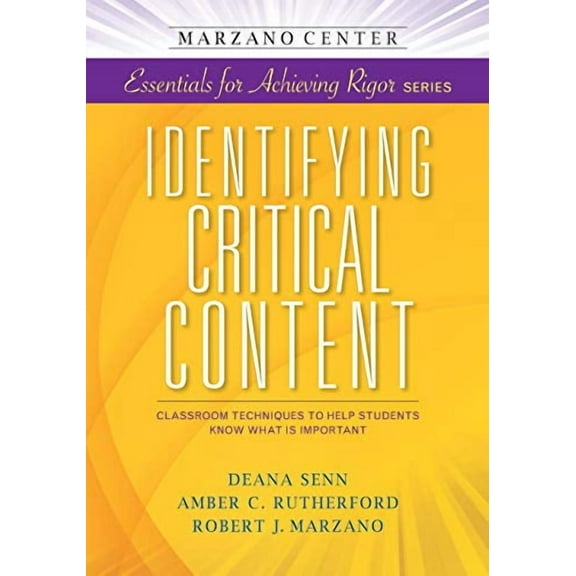 Essentials for Achieving Rigor: Identifying Critical Content (Paperback)
