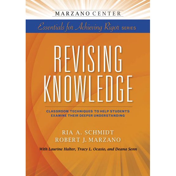 Essentials for Achieving Rigor Revising Knowledge, (Paperback)