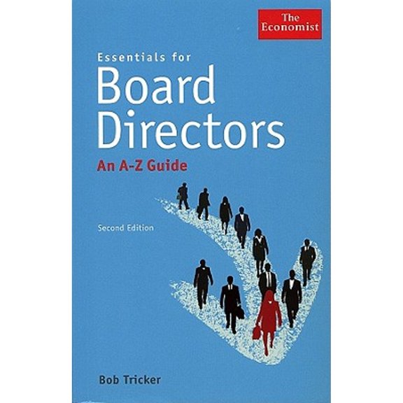 Pre-Owned Essentials for Board Directors: An A-Z Guide (Paperback) 1576603547 9781576603543