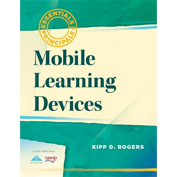 Essentials for Principals: Mobile Learning Devices (Paperback)