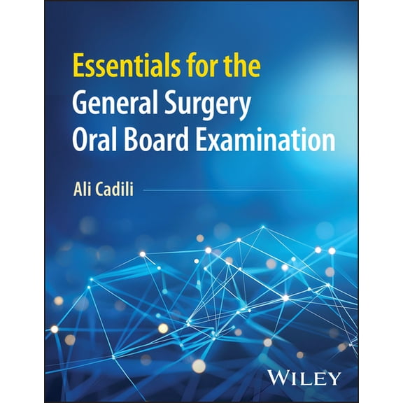 Essentials for the General Surgery Oral Board Examination, (Hardcover)