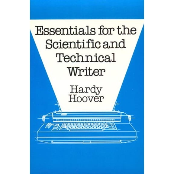 Pre-Owned Essentials for the Scientific and Technical Writer (Paperback) 0486240606 9780486240602