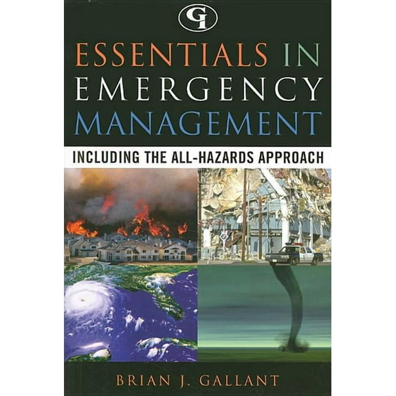 Essentials in Emergency Management: Including the All-Hazards Approach, (Paperback)