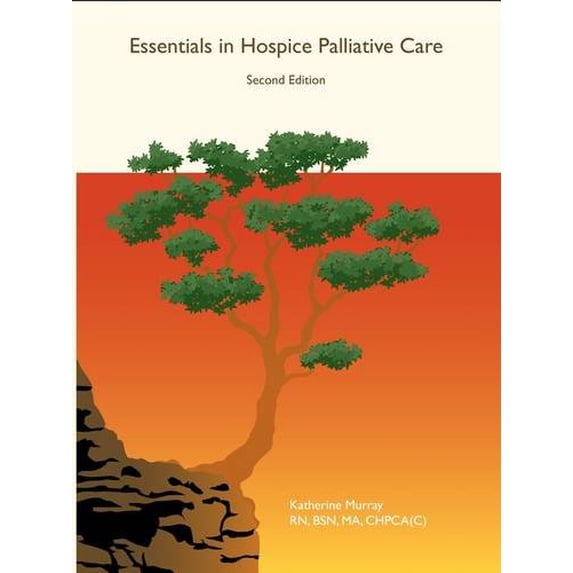 Pre-Owned Essentials in Hospice Palliative Care - Second Edition: A basic end-of-life manual explaining how to care for the dying and helps health care workers... (Paperback) 0973982810 9780973982817