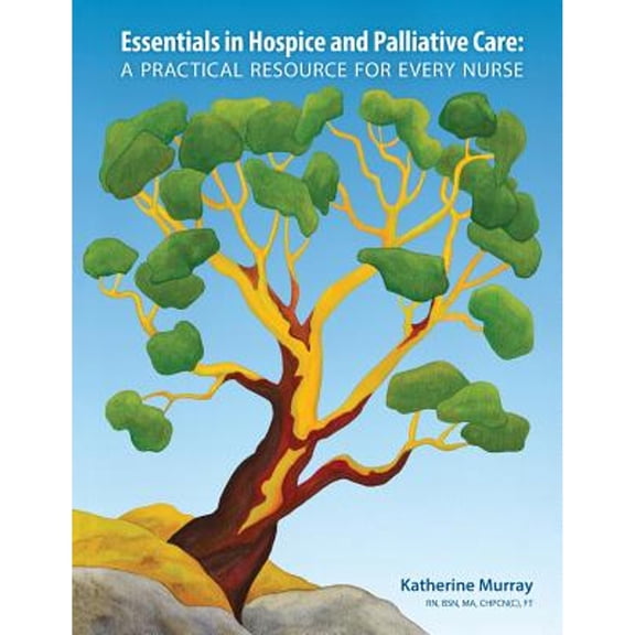 Pre-Owned Essentials in Hospice and Palliative Care: A Practical Resource For Every Nurse (Paperback) 1926923111 9781926923116