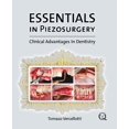 thumbnail image 1 of Pre-Owned Essentials in Piezosurgery: Clinical Advantages in Dentistry (Hardcover) 1850971900 9781850971900, 1 of 1
