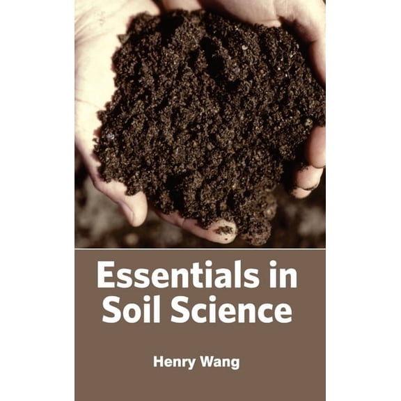 Essentials in Soil Science, (Hardcover)