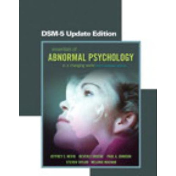 Pre-Owned Essentials of Abnormal Psychology, Third Canadian Edition, DSM-5 Update Edition (3rd Edition) (Paperback) 0133436977 9780133436976