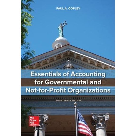 Pre-Owned Essentials of Accounting for Governmental and Not-For-Profit Organizations (Hardcover) by Paul A Copley