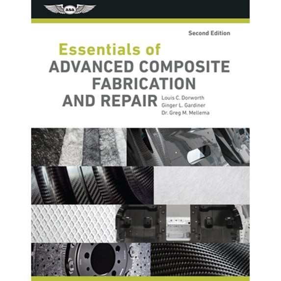 Pre-Owned Essentials of Advanced Composite Fabrication & Repair (Hardcover) 1619547627 9781619547629