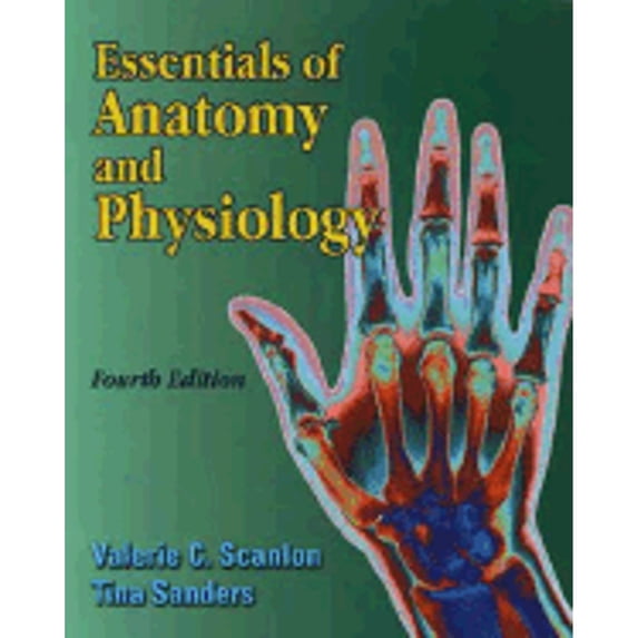 Pre-Owned Essentials of Anatomy and Physiology Fourth Edition (Paperback) 0803610076 9780803610071