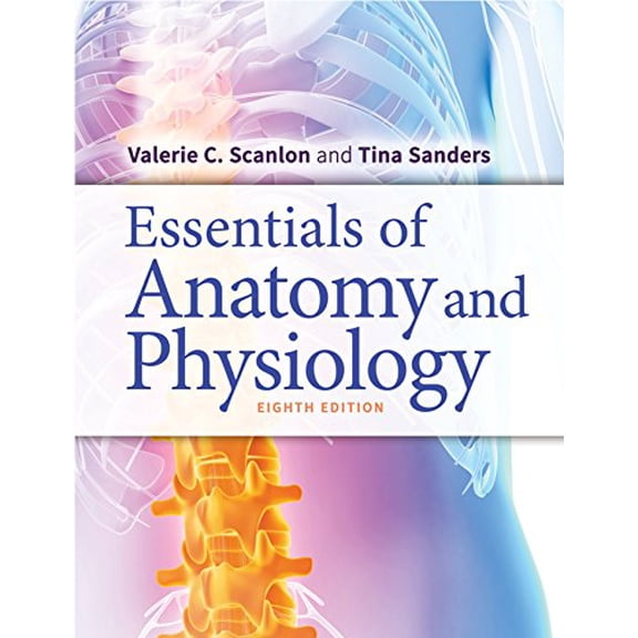 Pre-Owned Essentials of Anatomy and Physiology (Paperback) 0803669372 9780803669376