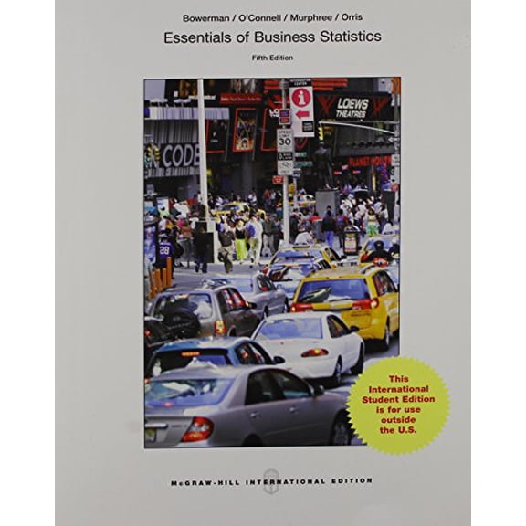 Pre-Owned Essentials of Business Statistics (Int'l Ed) (COLLEGE IE OVERRUNS) Paperback