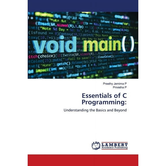 Essentials of C Programming, (Paperback)