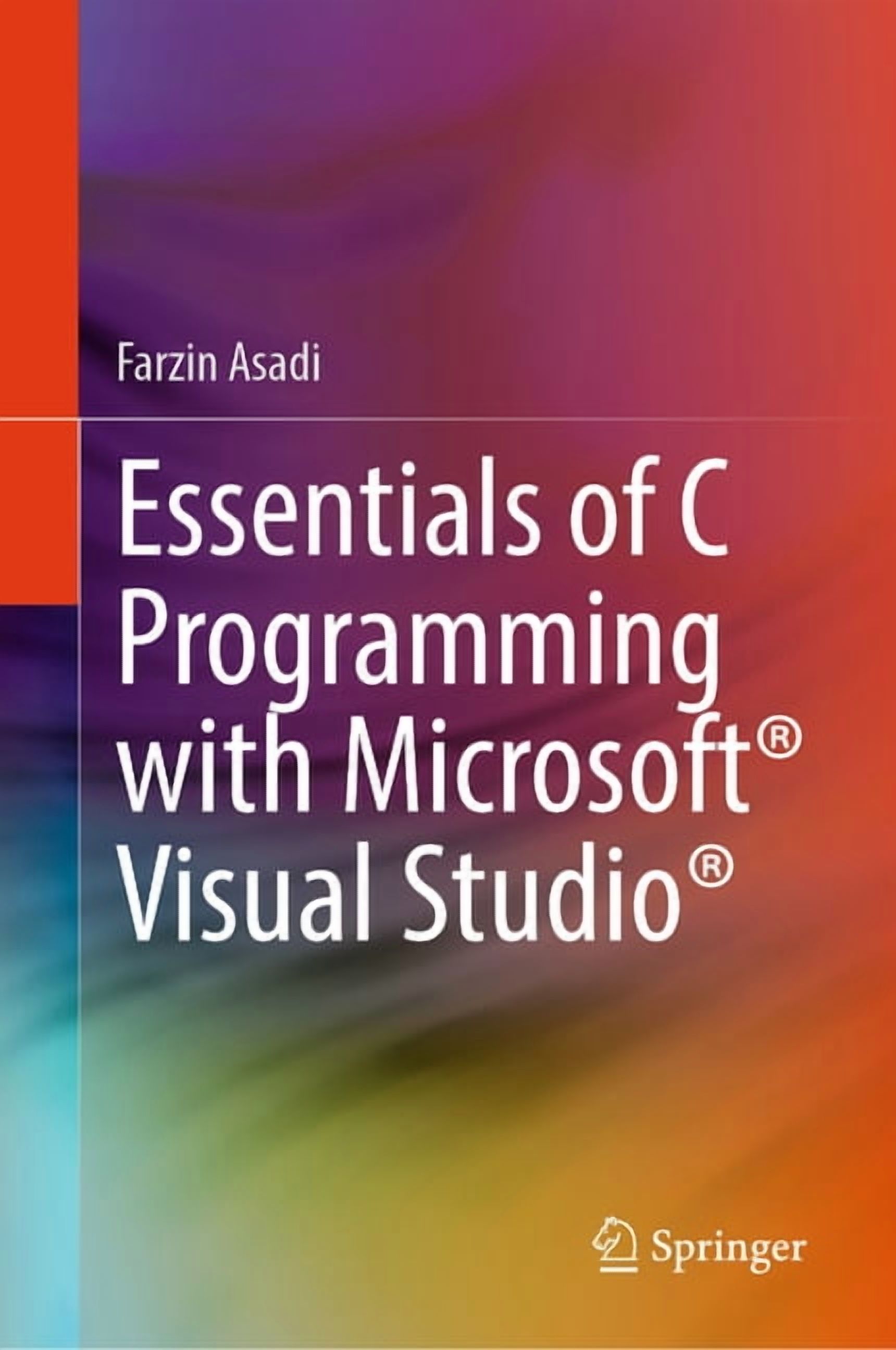 Essentials of C Programming with Microsoft(r) Visual Studio(r ...