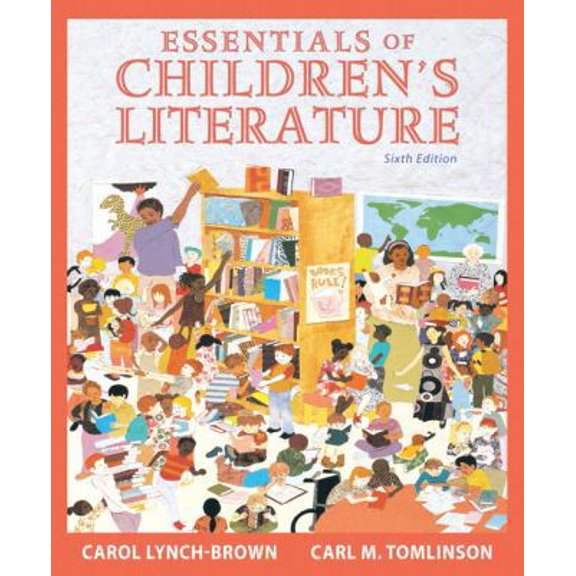 Pre-Owned Essentials of Children's Literature (Paperback) 0205520324 9780205520329