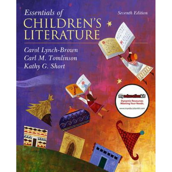 Pre-Owned Essentials of Children's Literature (7th Edition) (Paperback) 013704884X 9780137048847