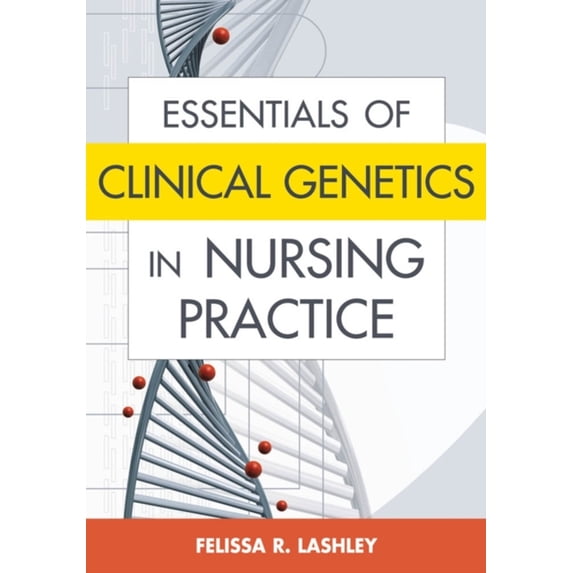 Pre-Owned Essentials of Clinical Genetics in Nursing Practice (Paperback) 9780826102225