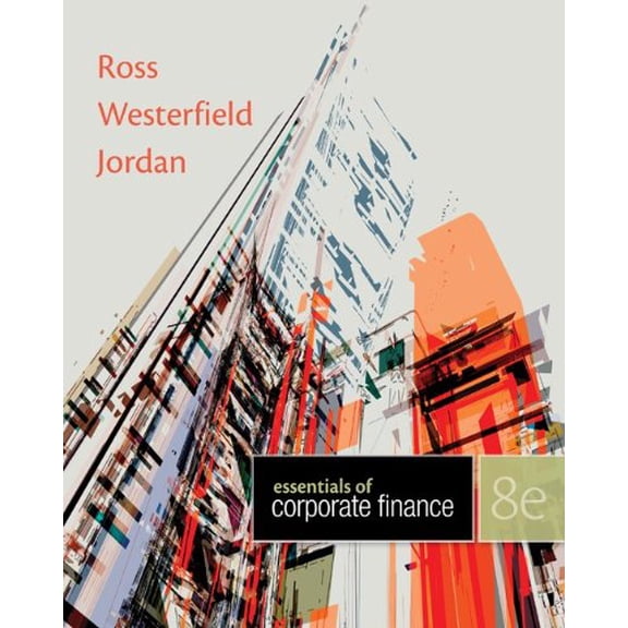 Pre-Owned Essentials of Corporate Finance with Connect Access Card