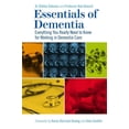 thumbnail image 1 of Essentials of Dementia: Everything You Really Need to Know for Working in Dementia Care, (Paperback), 1 of 2