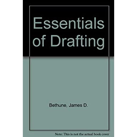 Pre-Owned Essentials of drafting (Paperback) 0132844303 9780132844307