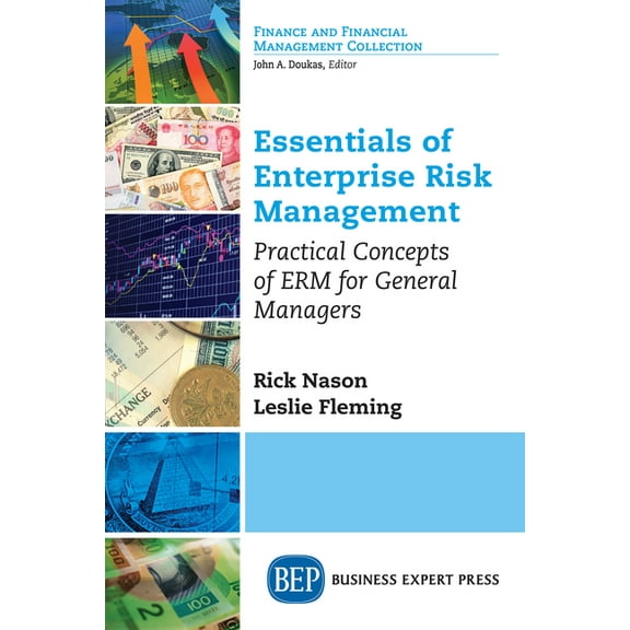 Essentials of Enterprise Risk Management: Practical Concepts of ERM for General Managers, (Paperback)