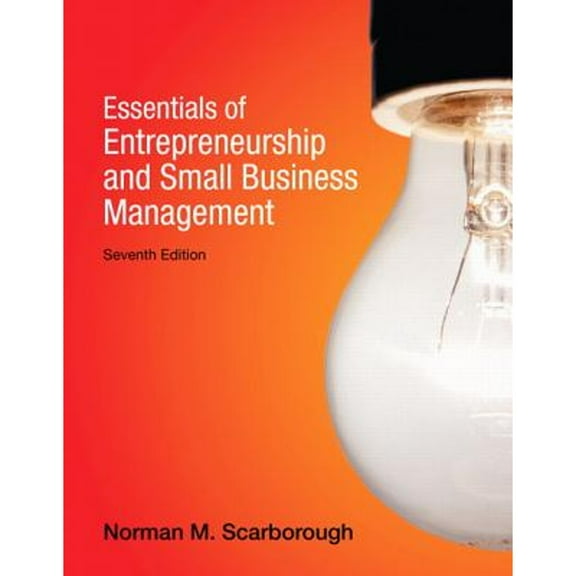 Pre-Owned Essentials of Entrepreneurship and Small Business Management (Paperback) 0132666790 9780132666794