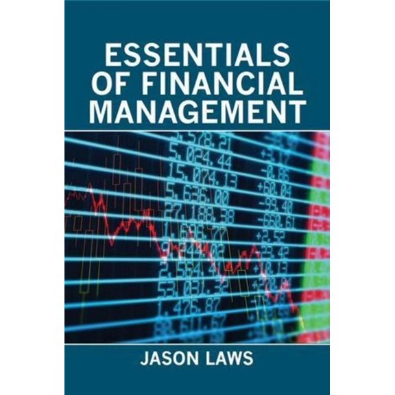Essentials of Financial Management, (Paperback)