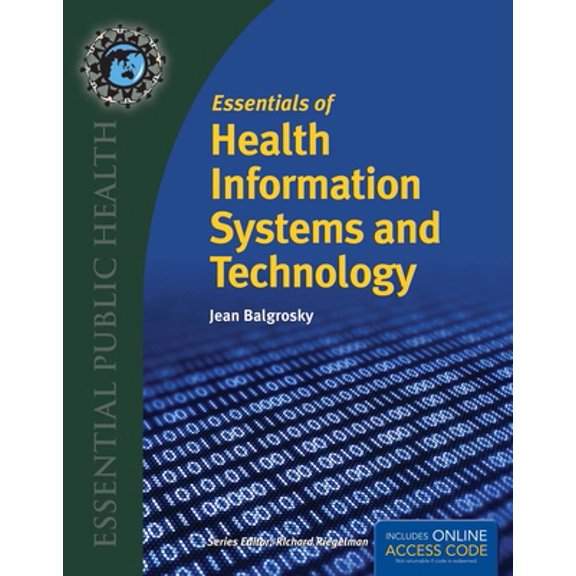 Pre-Owned Essentials of Health Information Systems and Technology: . (Paperback) 1284036111 9781284036114
