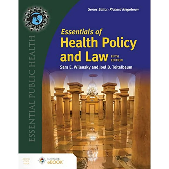 Pre-Owned Essentials of Health Policy and Law (Paperback) 1284247457 9781284247459