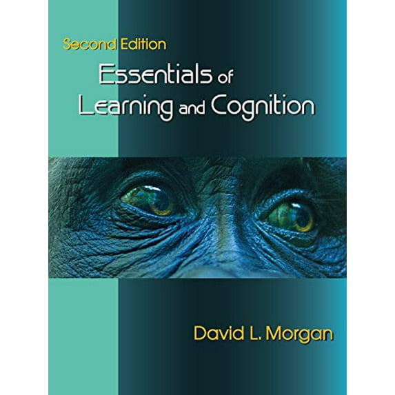 Pre-Owned Essentials of Learning and Cognition, Second Edition (Paperback) 1478630221 9781478630227