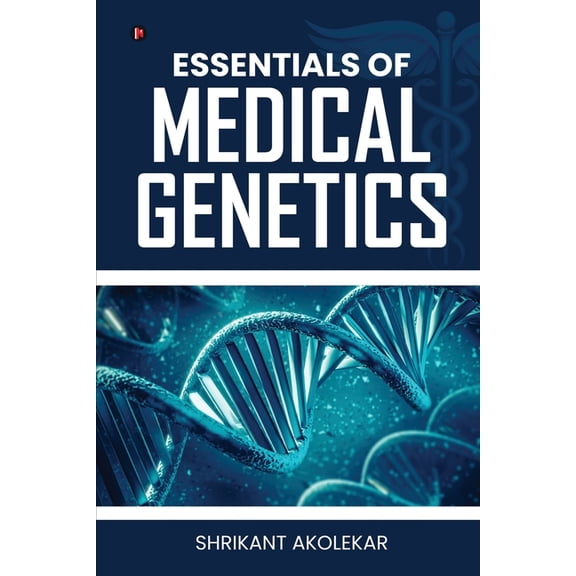 Essentials of Medical Genetics, (Paperback)