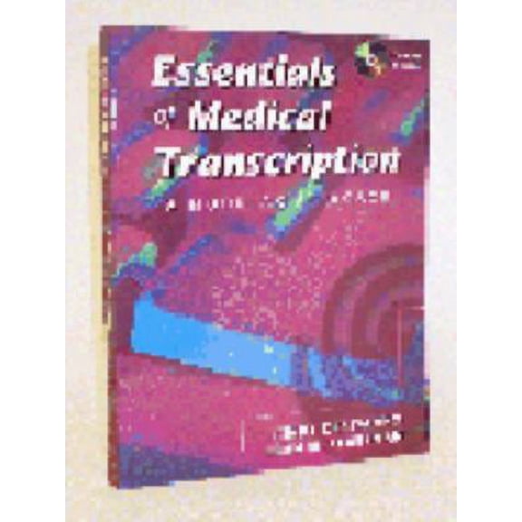 Pre-Owned Essentials of Medical Transcription : A Modular Approach