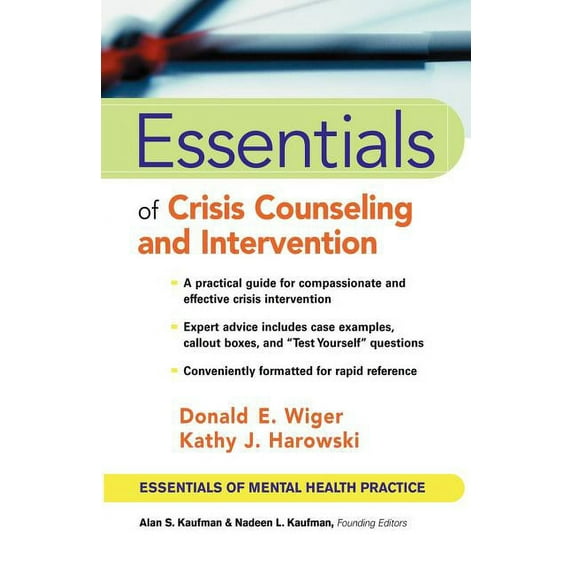 Essentials of Mental Health Practice Ser Essentials of Crisis Counseling and Intervention, (Paperback)