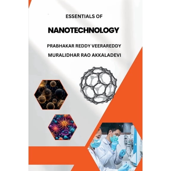Essentials of Nanotechnology: Principles and Applications, (Paperback)