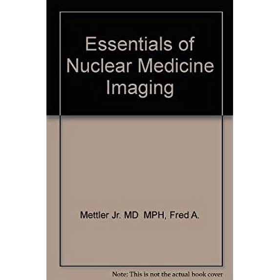 Pre-Owned Essentials of Nuclear Medicine Imaging 9780808917670