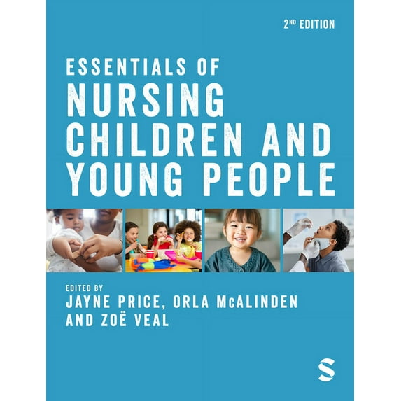 Essentials of Nursing Children and Young People, (Hardcover)