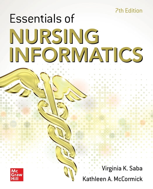 Essentials of Nursing Informatics, Seventh Edition, (Paperback)