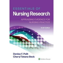 Essentials of Nursing Research- Appraising Evidence for Nursing Practice Paperback