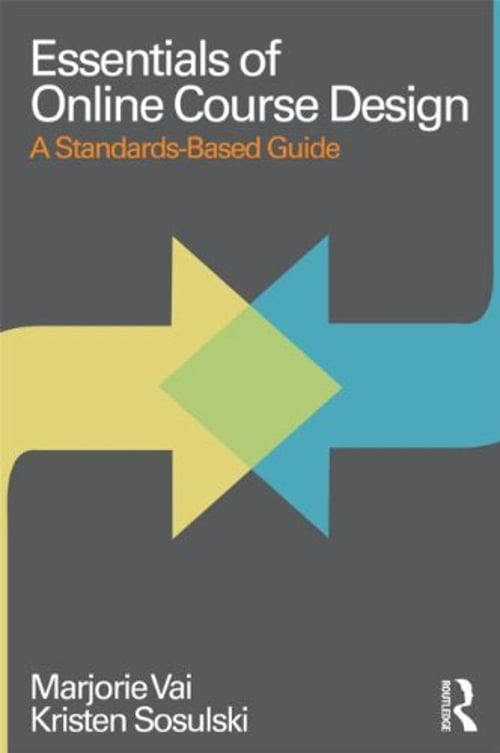 Pre-Owned Essentials of Online Course Design: A Standards-Based Guide ...