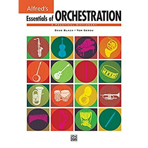 Pre-Owned Essentials of Orchestration: A Practical Dictionary (Paperback) 0739060848 9780739060841