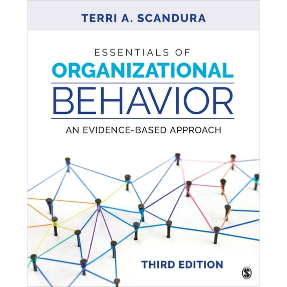 Essentials of Organizational Behavior: An Evidence-Based Approach, (Paperback)