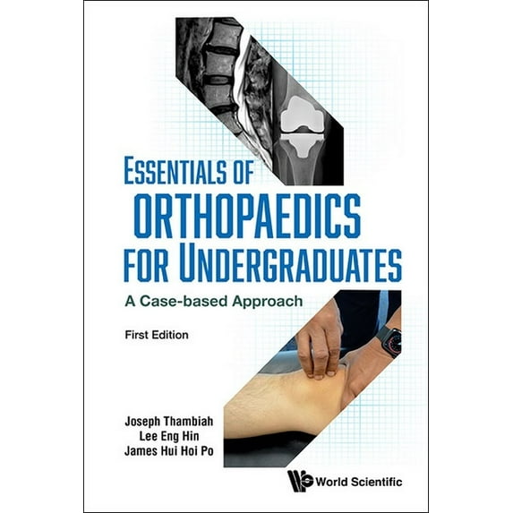 Essentials of Orthopaedics for Undergraduates: A Case-Based Approach, (Paperback)