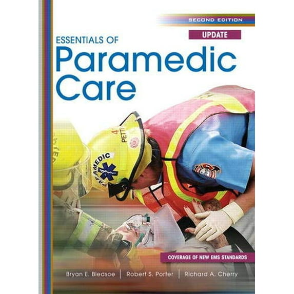 Pre-Owned Essentials of Paramedic Care Update (Hardcover) 013215689X 9780132156899
