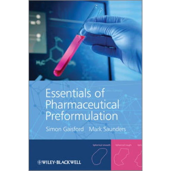 Essentials of Pharmaceutical Preformulation, (Paperback)