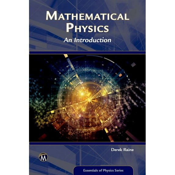 Essentials of Physics Mathematical Physics: An Introduction, (Paperback)