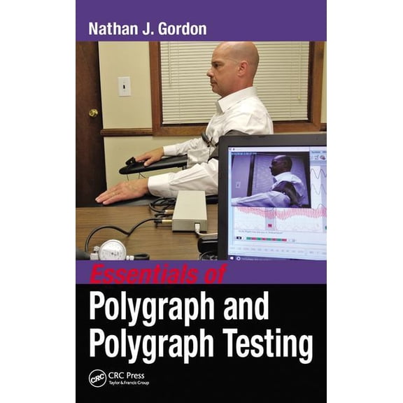 Essentials of Polygraph and Polygraph Testing, (Hardcover)