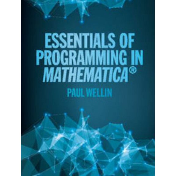 Pre-Owned Essentials of Programming in Mathematica, 9781107116665, 110711666X, Hardcover, 1 edition
