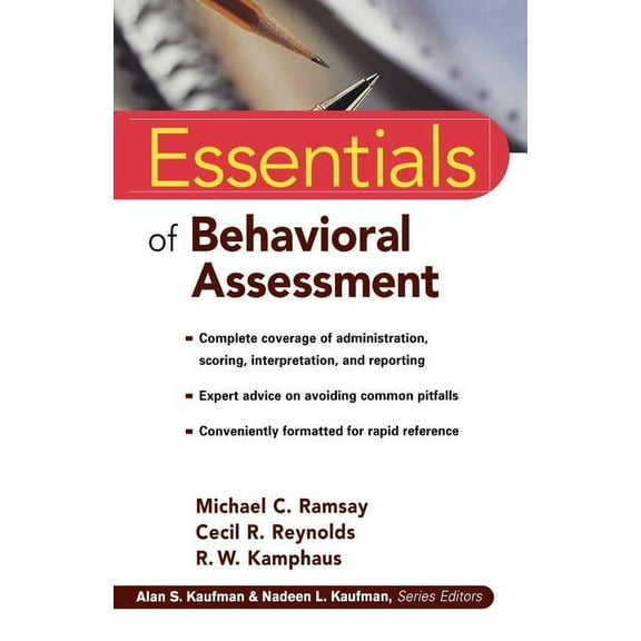 Essentials of Psychological Assessment Essentials of Behavioral Assessment, Book 12, (Paperback)