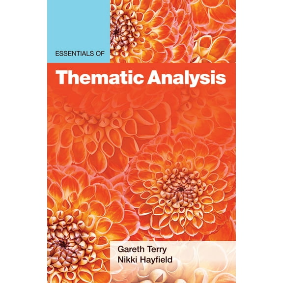 Essentials of Qualitative Methods Essentials of Thematic Analysis, (Paperback)